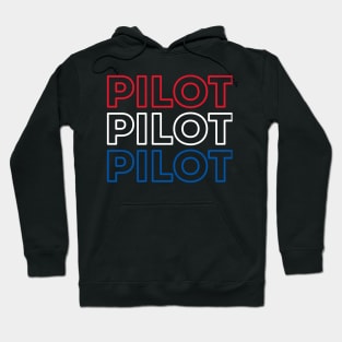 Pilot Pilot Pilot Red White and Blue Hoodie